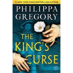 The King's Curse -- Philippa Gregory